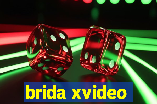 brida xvideo